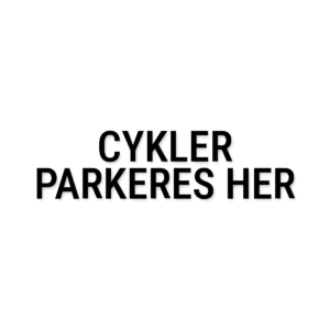 Cykler parkeres her – tekst i folie – Standard tekster