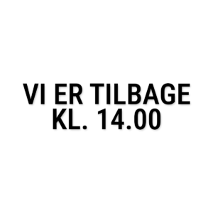 Vi er tilbage kl.-skilt i udskåret folie – Butik og erhverv